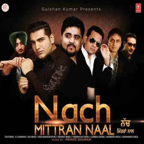 Nach Mittran Naal K.S. Makhan Mp3 Download Song - Mr-Punjab