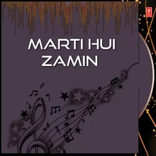 Marti Hui Zamin Songs