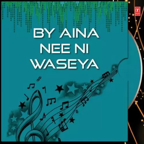 Aina Nee Ni Waseya M Ali Rafi Mp3 Download Song - Mr-Punjab