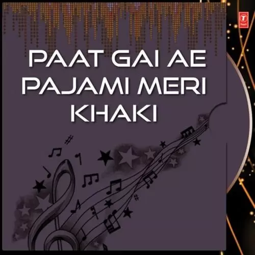 Pat Gayi - Ae - Pjami Meri Khaki Padma Arora Mp3 Download Song - Mr-Punjab