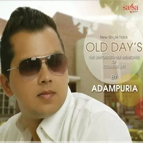 Old Days Adampuria Mp3 Download Song - Mr-Punjab