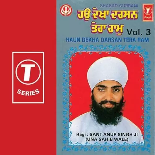 Aawoh Sajna Haun Dekha Darsan Tera Ram Sant Anoop Singh Ji Una Sahib Wale Mp3 Download Song - Mr-Punjab