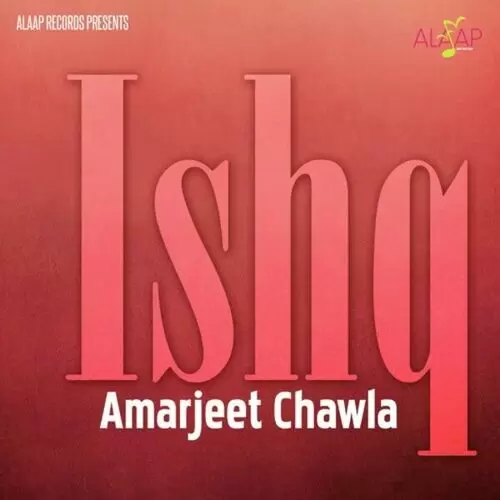 Ishq Amarjeet Chawla Mp3 Download Song - Mr-Punjab