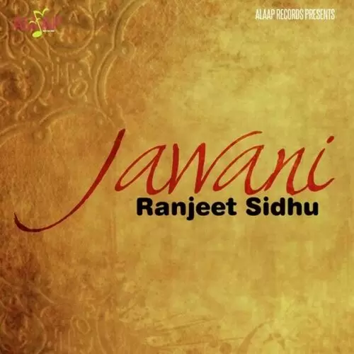 Jawani Ranjit Sidhu Mp3 Download Song - Mr-Punjab