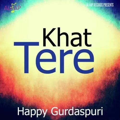 Khat Tere Songs