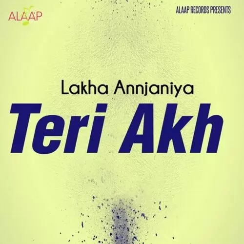 Nach Lai Lakha Annjaniya Mp3 Download Song - Mr-Punjab