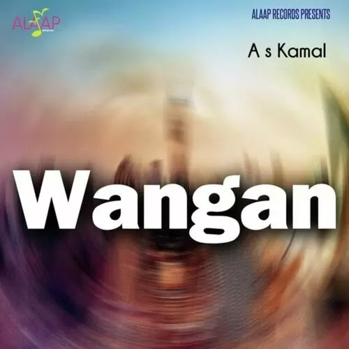 Wangan A.S. Kamal Mp3 Download Song - Mr-Punjab