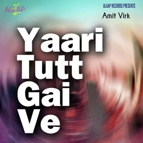 Yaar Amit Virk Mp3 Download Song - Mr-Punjab