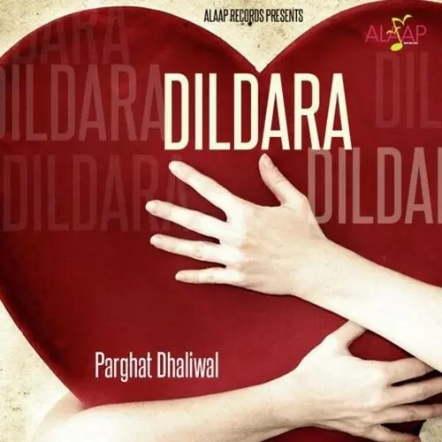 Dildara Pargat Dhaliwal Mp3 Download Song - Mr-Punjab