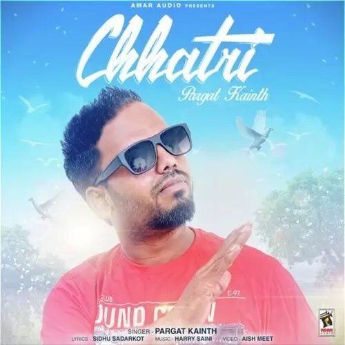 Chhatri Pargat Kainth Mp3 Download Song - Mr-Punjab