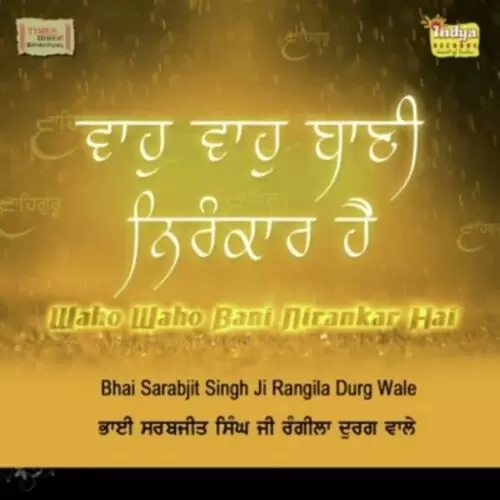 Waho Waho Bani Nirankaar Hai Songs