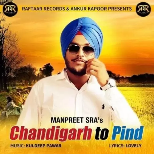 Chandigarh To Pind Manpreet Sra Mp3 Download Song - Mr-Punjab