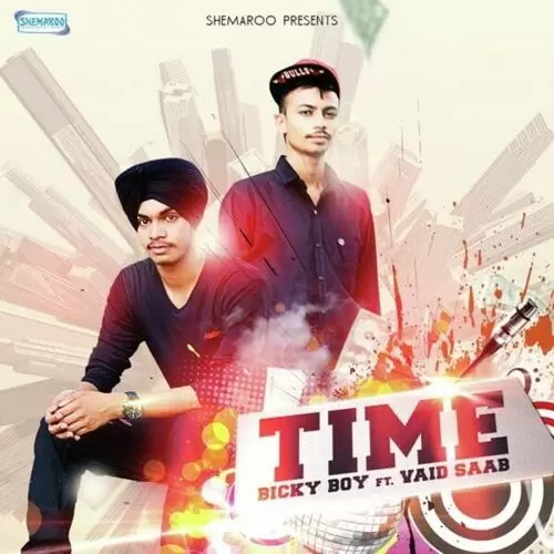 Time Bicky Boy Mp3 Download Song - Mr-Punjab