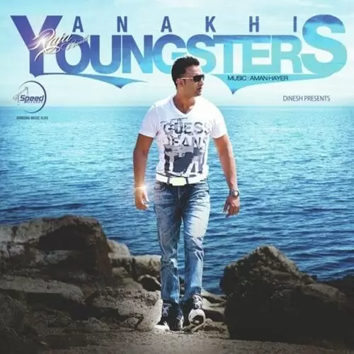 Ankhi Youngsters Songs