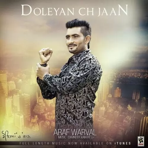 Doleyan Ch Jaan Araf Warval Mp3 Download Song - Mr-Punjab