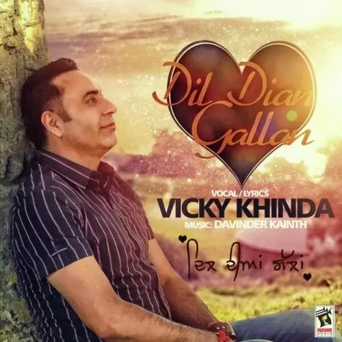 Dil Dian Gallan Vicky Khinda Mp3 Download Song - Mr-Punjab