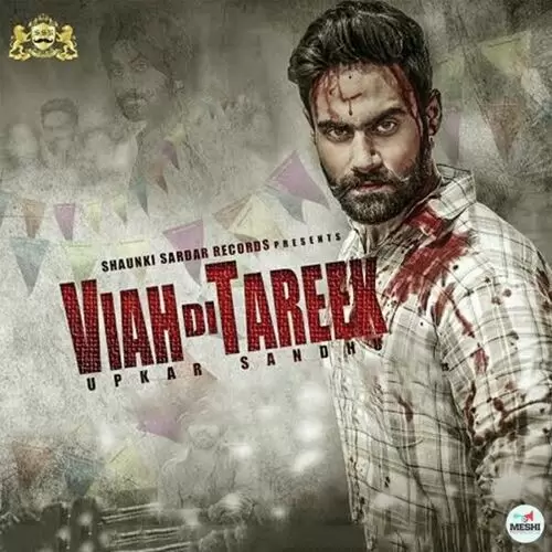 Viah Di Tareek Upkar Sandhu Mp3 Download Song - Mr-Punjab