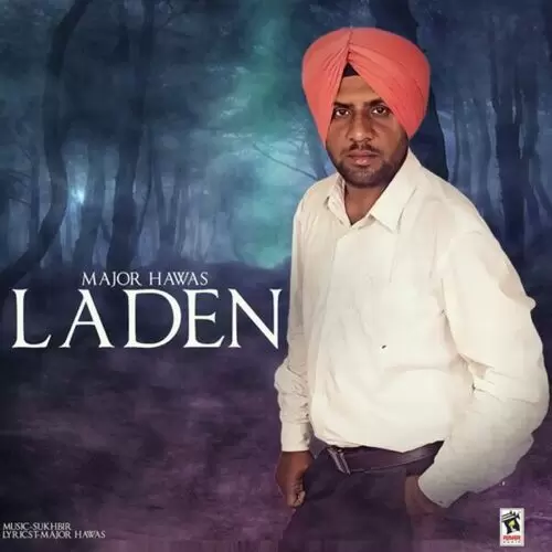 Laden Major Hawas Mp3 Download Song - Mr-Punjab