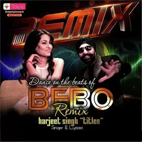 Bebo Remix Harjeet Singh Titlee Mp3 Download Song - Mr-Punjab