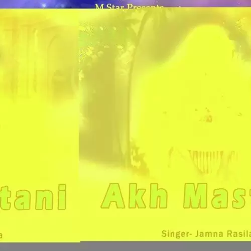 Akh Mastani Jamna Rasila Mp3 Download Song - Mr-Punjab