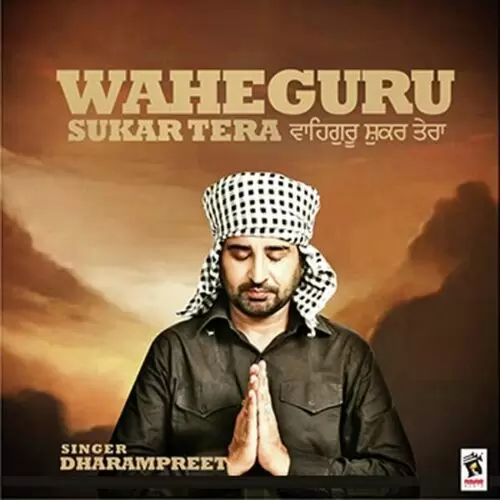Waheguru Shukar Tera Dharampreet Mp3 Download Song - Mr-Punjab
