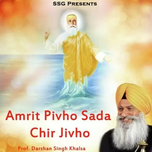 Amrit Pivho Sada Chir Jivho Prof. Darshan Singh Khalsa Mp3 Download Song - Mr-Punjab