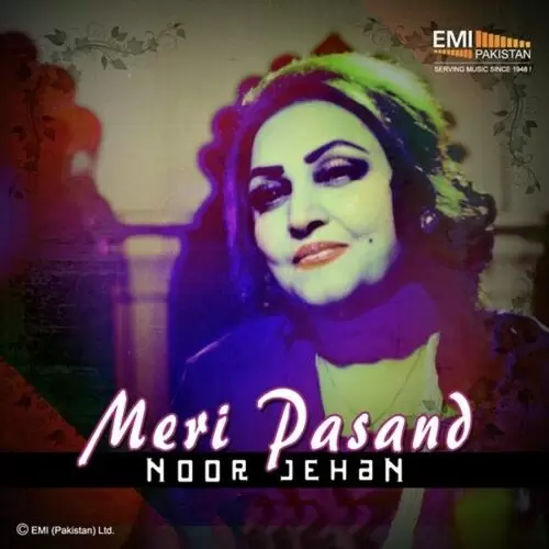 Meri Pasand (Noor Jehan) Songs