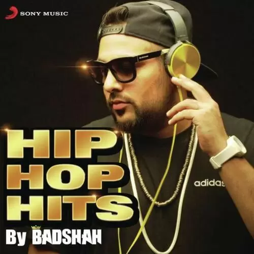 Hip Hop Hits By Badshah Songs