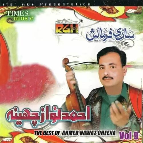 Best Of Ahmed Nawaz Cheena Vol. 9 Songs