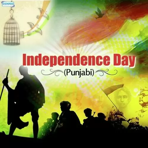 Independence Day - Punjabi Songs