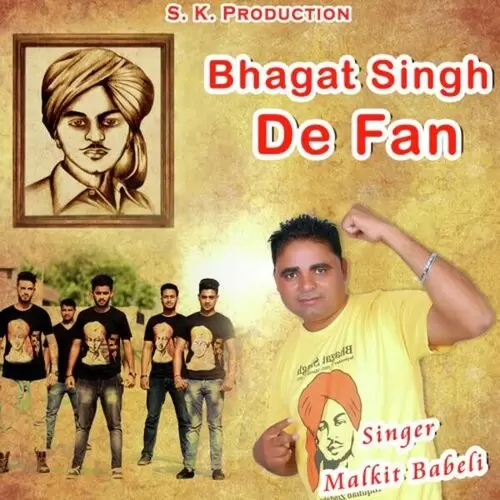 Bhagat Singh De Fan Malkit Babeli Mp3 Download Song - Mr-Punjab