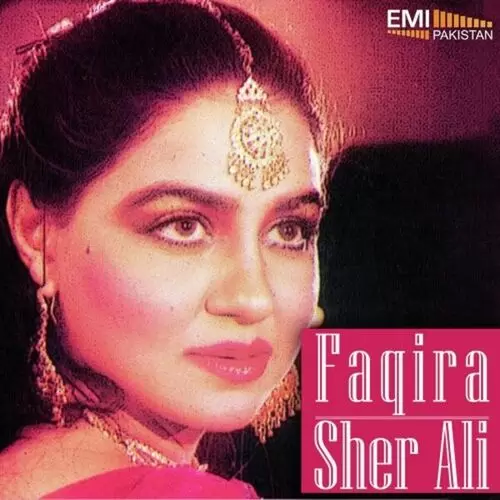 Faqira - Sher Ali Songs