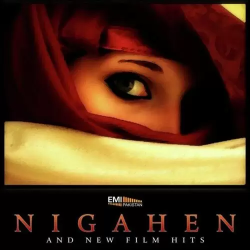 Nigahen and New Film Hits Songs
