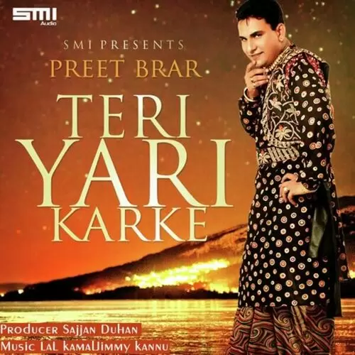 Teri Yari Karke Remix Preet Brar Mp3 Download Song - Mr-Punjab
