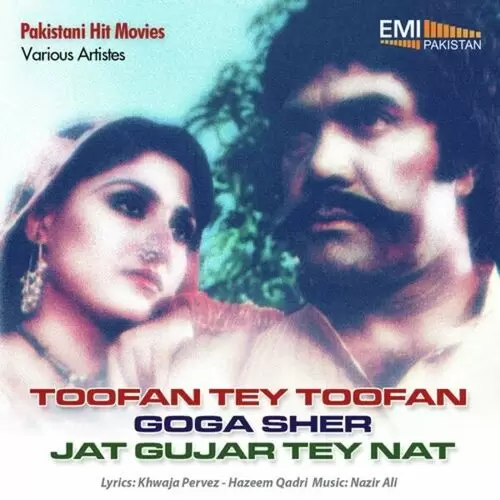 Toofan Tey Toofan And Goga Sher And Jat Gujar Tey Nat Songs