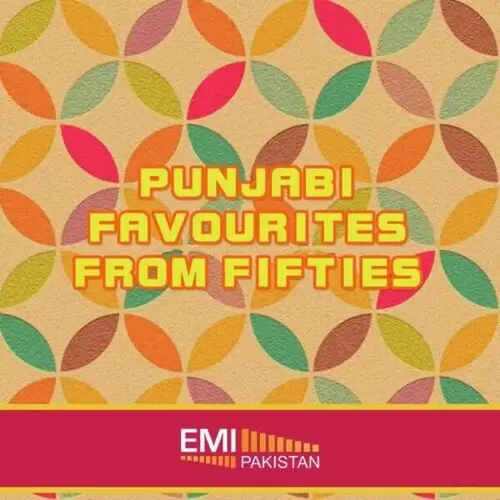 Punjabi Favourites From Fifties Songs
