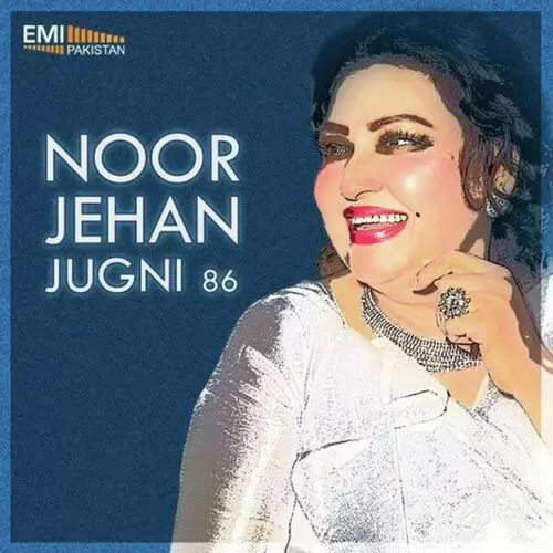 Noor Jehan Jugni 86 Songs