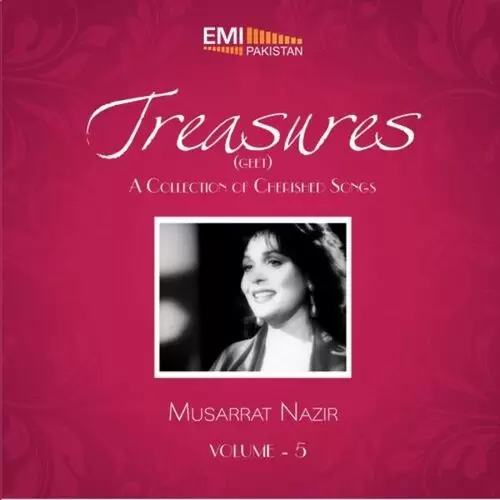 Treasure Geet Vol. 5 (Musarrat Nazir) Songs