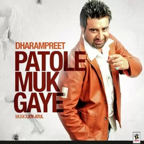 Patole Muk Gaye Dharampreet Mp3 Download Song - Mr-Punjab