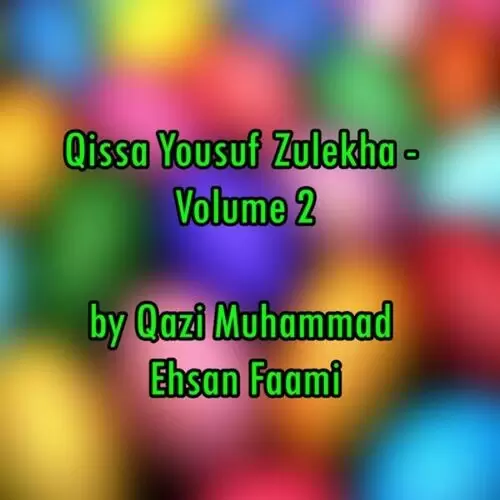 Qissa Yousuf Zulekha, Vol. 2 Songs