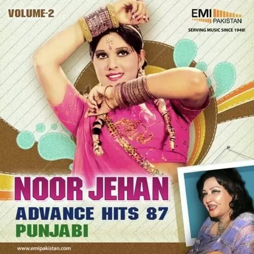 Noor Jehan Advance Hits 87 Punjabi Vol. 2 Songs