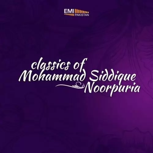 Mohammad Siddique Noorpuria Songs