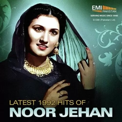 Latest 1992 Hits Of Noor Jehan Songs
