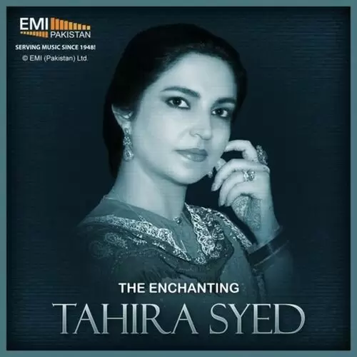 The Enchanting Tahira Syed Songs