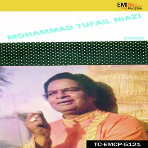 Mohammad Tufail Niazi Songs