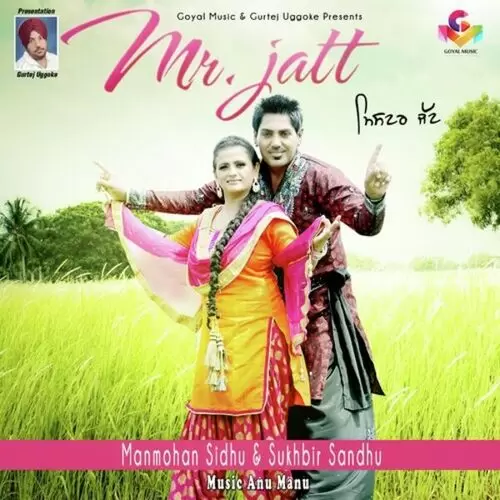 Mr. Jatt Manmohan Sidhu Mp3 Download Song - Mr-Punjab