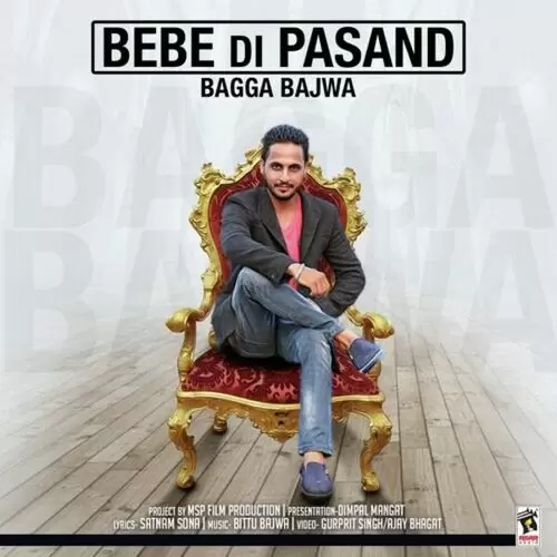 Bebe Di Pasand Bagga Bajwa Mp3 Download Song - Mr-Punjab