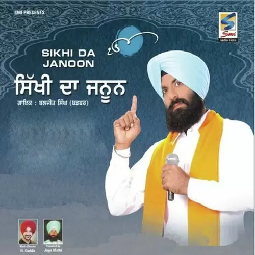 Sikhi Da Janoon Baljeet Singh Mp3 Download Song - Mr-Punjab