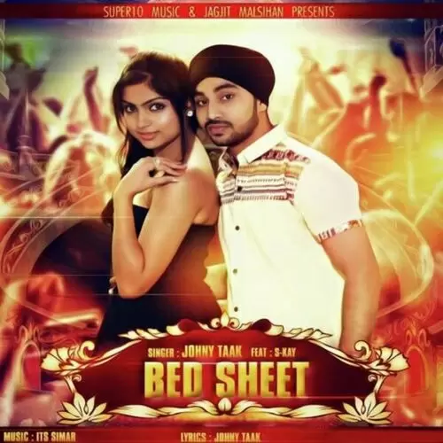Bed Sheet Johny Taak Mp3 Download Song - Mr-Punjab