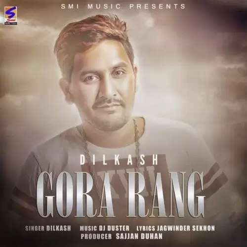 Gora Rang Dilkash Mp3 Download Song - Mr-Punjab